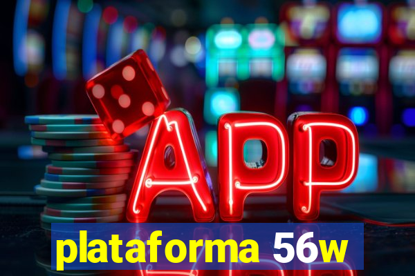 plataforma 56w